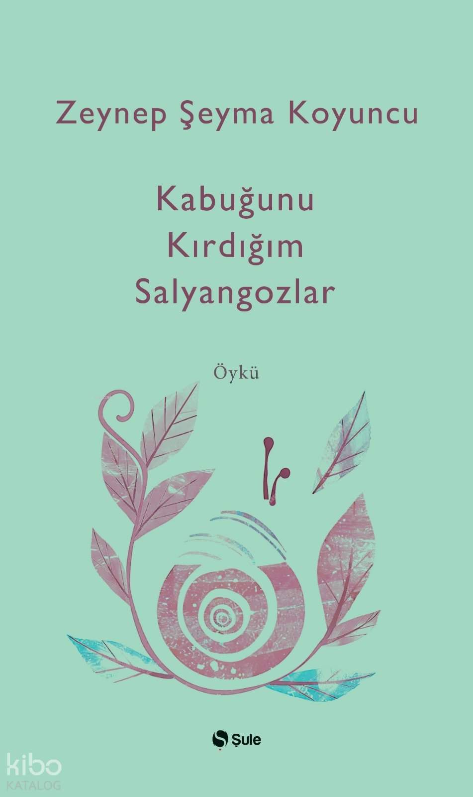Kabuğunu Kırdığım Salyangozlar