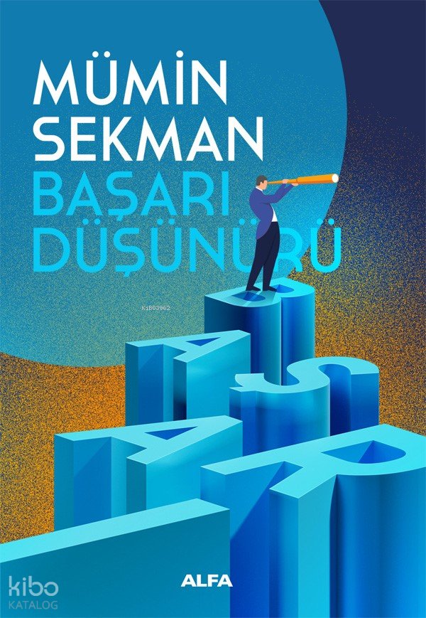 Başarı Düşünürü - Mümin Sekman