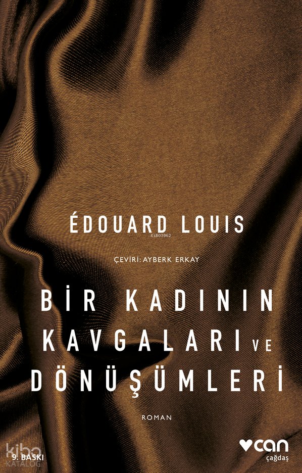 Bir Kadının Kavgaları ve Dönüşümleri