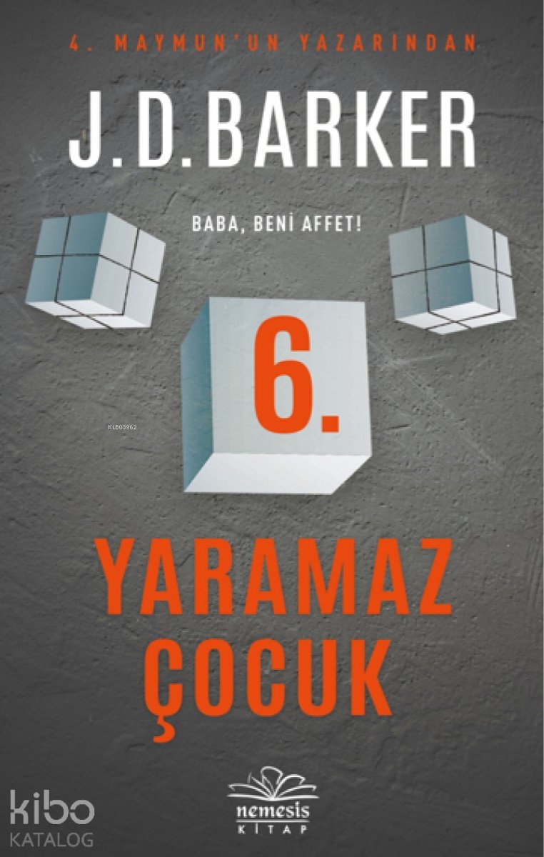 Altıncı Yaramaz Çocuk - J. D. Barker