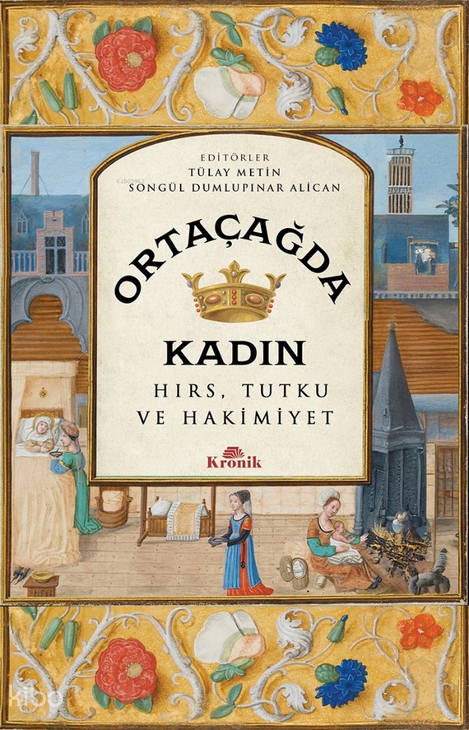 Ortaçağda Kadın - Tülay Metin