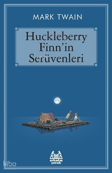Huckleberry Finn'in Serüvenleri - Mark Twain
