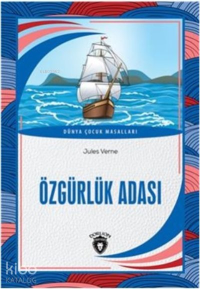 Özgürlük Adası - Jules Verne