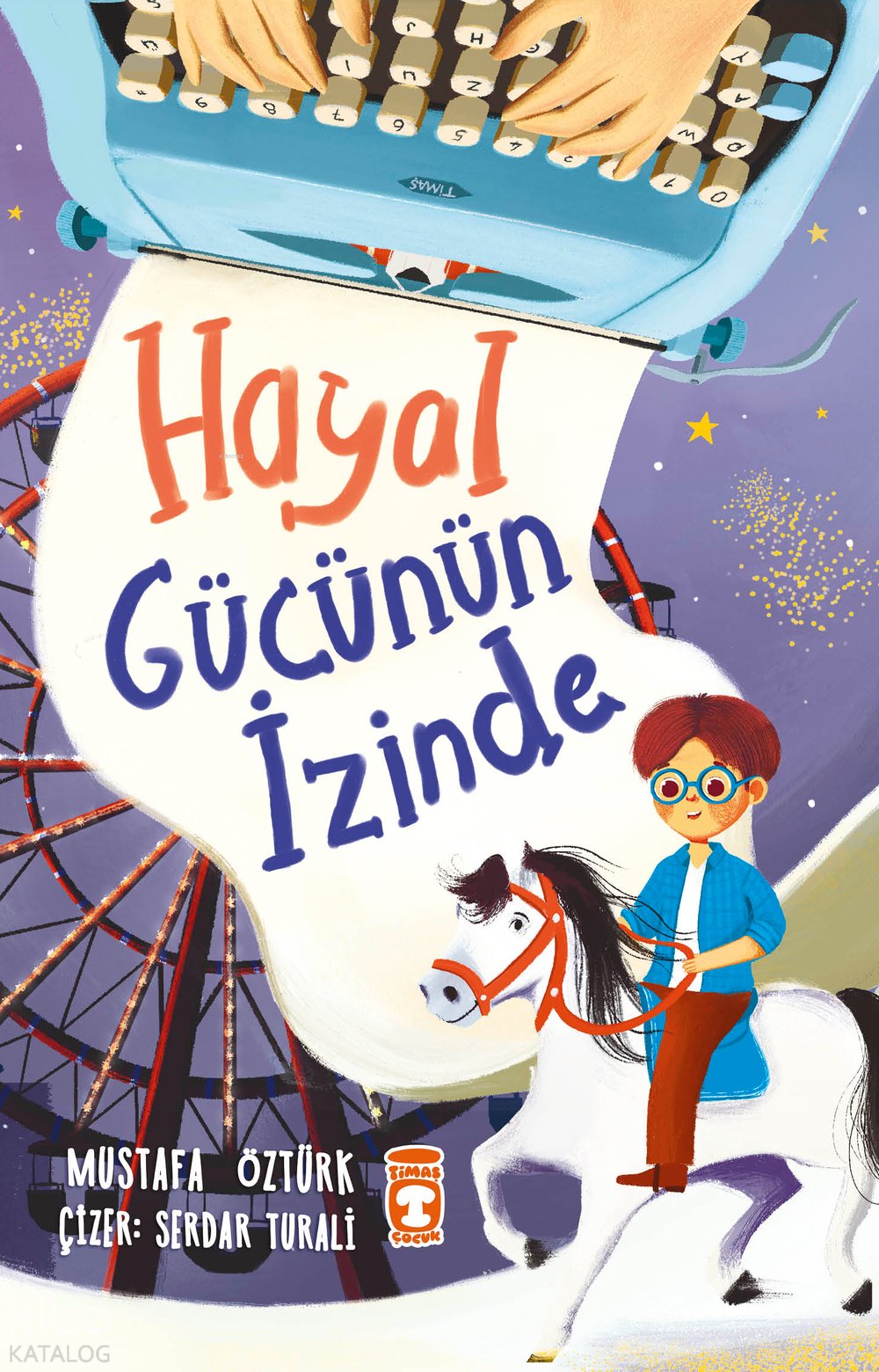 Hayal Gücünün İzinde - Mustafa Öztürk