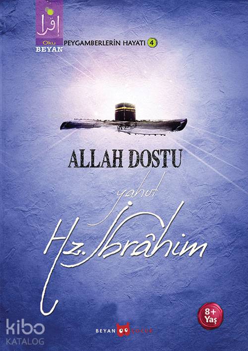 Allah Dostu Yahut Hz. İbrahim - Osman Koca