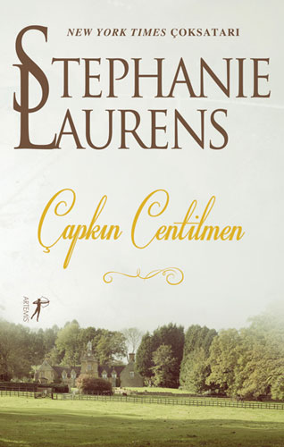 Çapkın Centilmen - Stephanie Laurens