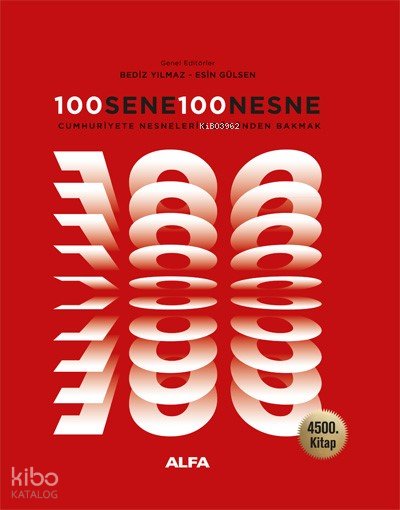 100 Sene 100 Nesne - Bediz Yılmaz