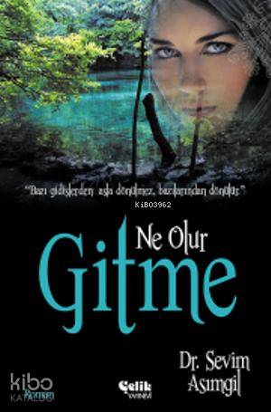 Ne Olur Gitme - Sevim Asımgil