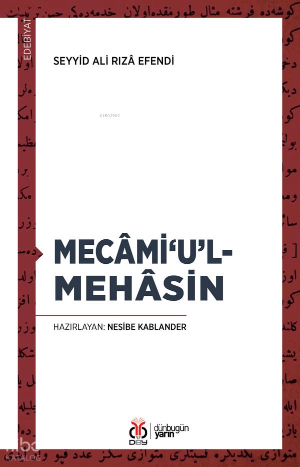 Mecâmi‘u’l-Mehâsin - Seyyid Ali Rızâ Efendi