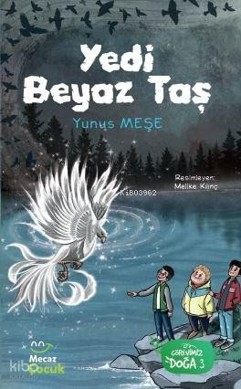 Yedi Beyaz Taş - Yunus Meşe