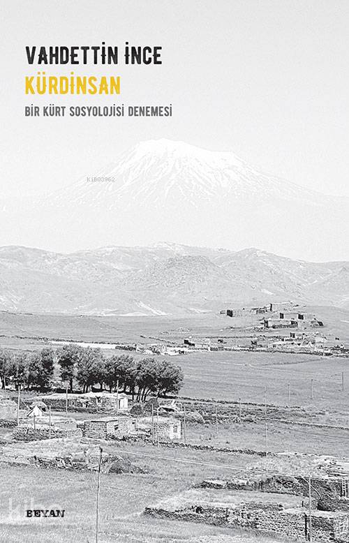 Kürdinsan / Bir Kürt Sosyolojisi Denemesi - Vahdettin İnce
