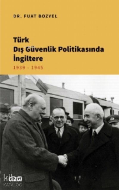 Türk Dış Güvenlik Politikasında İngiltere
