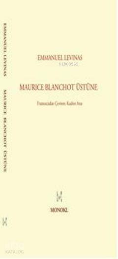 Maurice Blanchot Üstüne - Emmanuel Levinas