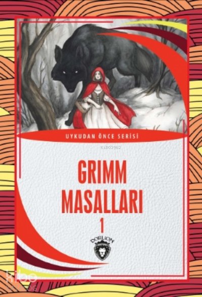 Grimm Masalları 1 - Grimm Kardeşler