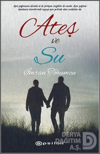 ATEŞ VE SU / İMRAN TOHUMCU