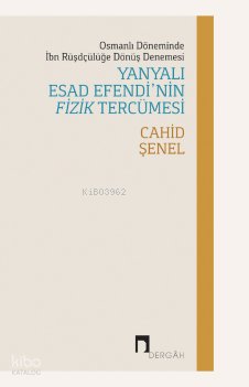 Yanyalı Esad Efendi'nin Fizik Tercümesi