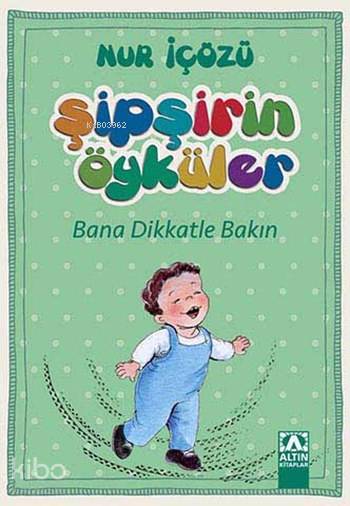Bana Dikkatle Bakın - Nur Icozu