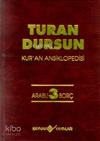 Kur'an Ansiklopedisi Cilt: 3 (Ciltli) - Turan Dursun
