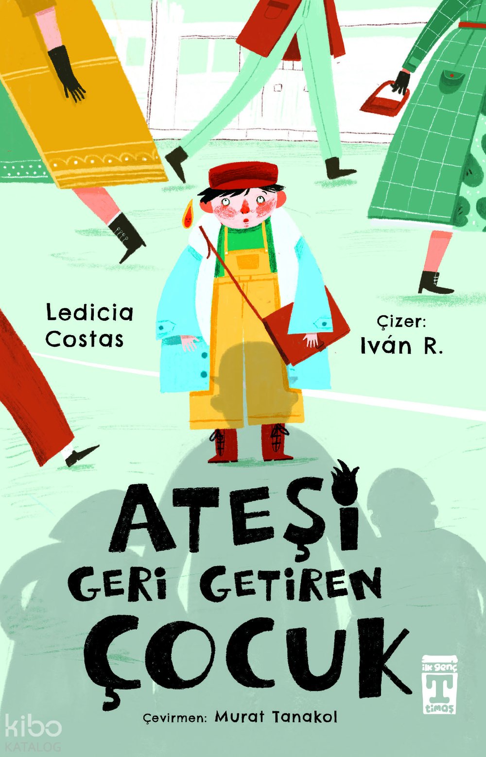 Ateşi Geri Getiren Çocuk