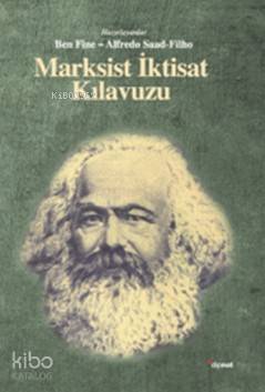 Marksist İktisat Kılavuzu - Alfredo Saad Filho, Ben Fine