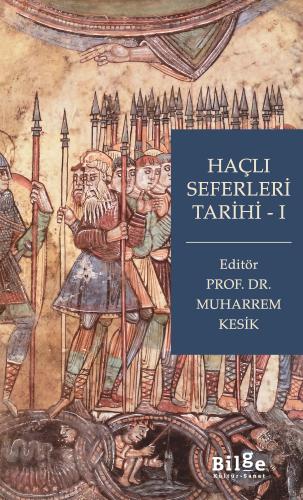 Haçlı Seferleri Tarihi I