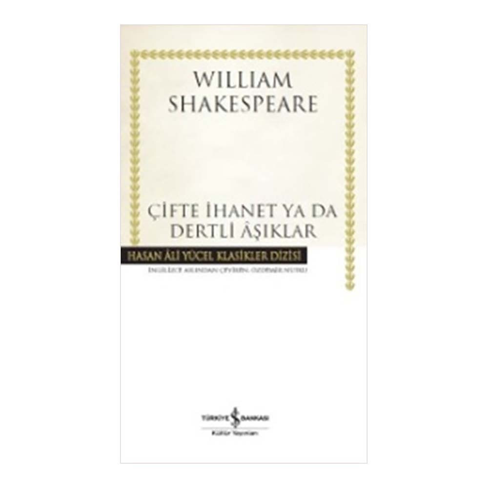 ÇİFTE İHANET YA DA DERTLİ AŞIKLAR