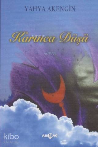 Karınca Düşü - Yahya Akengin