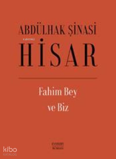Fahim Bey ve Biz