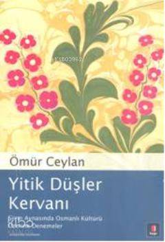 Yitik Düşler Kervanı - Ömür Ceylan