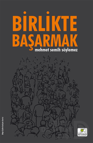 BİRLİKTE BAŞARMAK