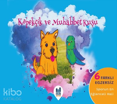 Köpekçik ve Muhabbet Kuşu
