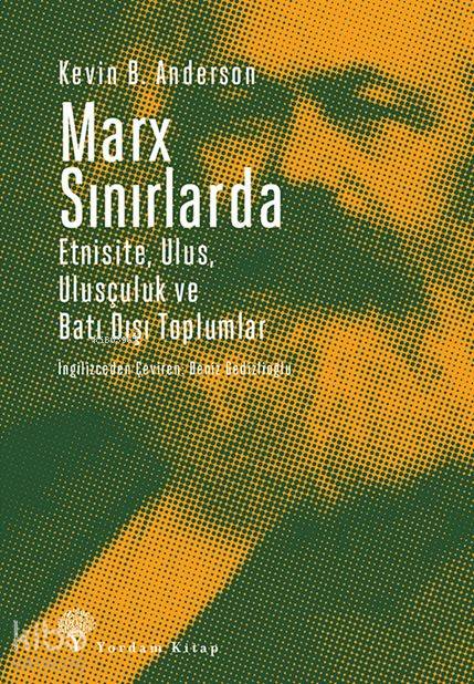 Marx Sınırlarda - Kevin B. Anderson