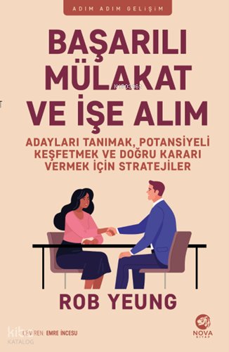 Başarılı Mülakat ve İşe Alım - Rob Yeung
