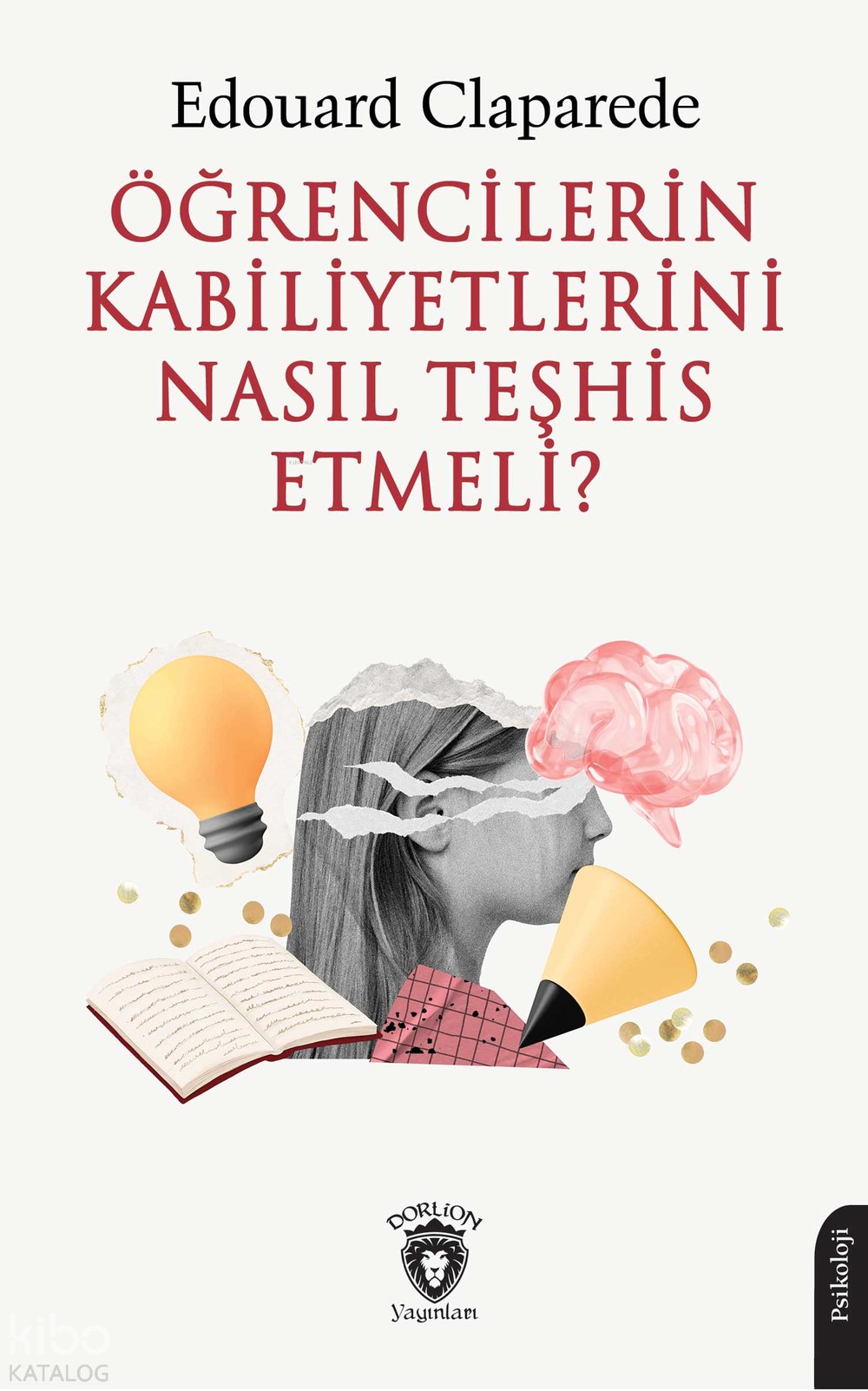 Öğrencilerin Kabiliyetlerini Nasıl Teşhis Etmeli?