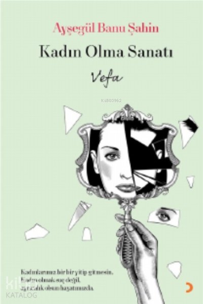 Kadın Olma Sanatı (Vefa) - Ayşegül Banu Şahin