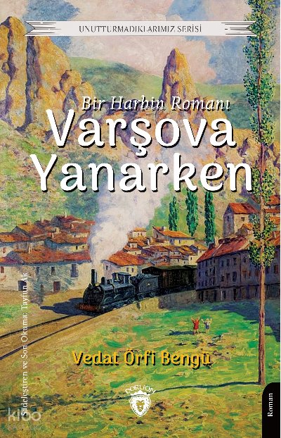 Varşova Yanarken - Vedat Örfi Bengü