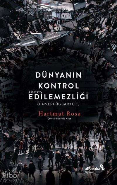 Dünyanın Kontrol Edilemezliği