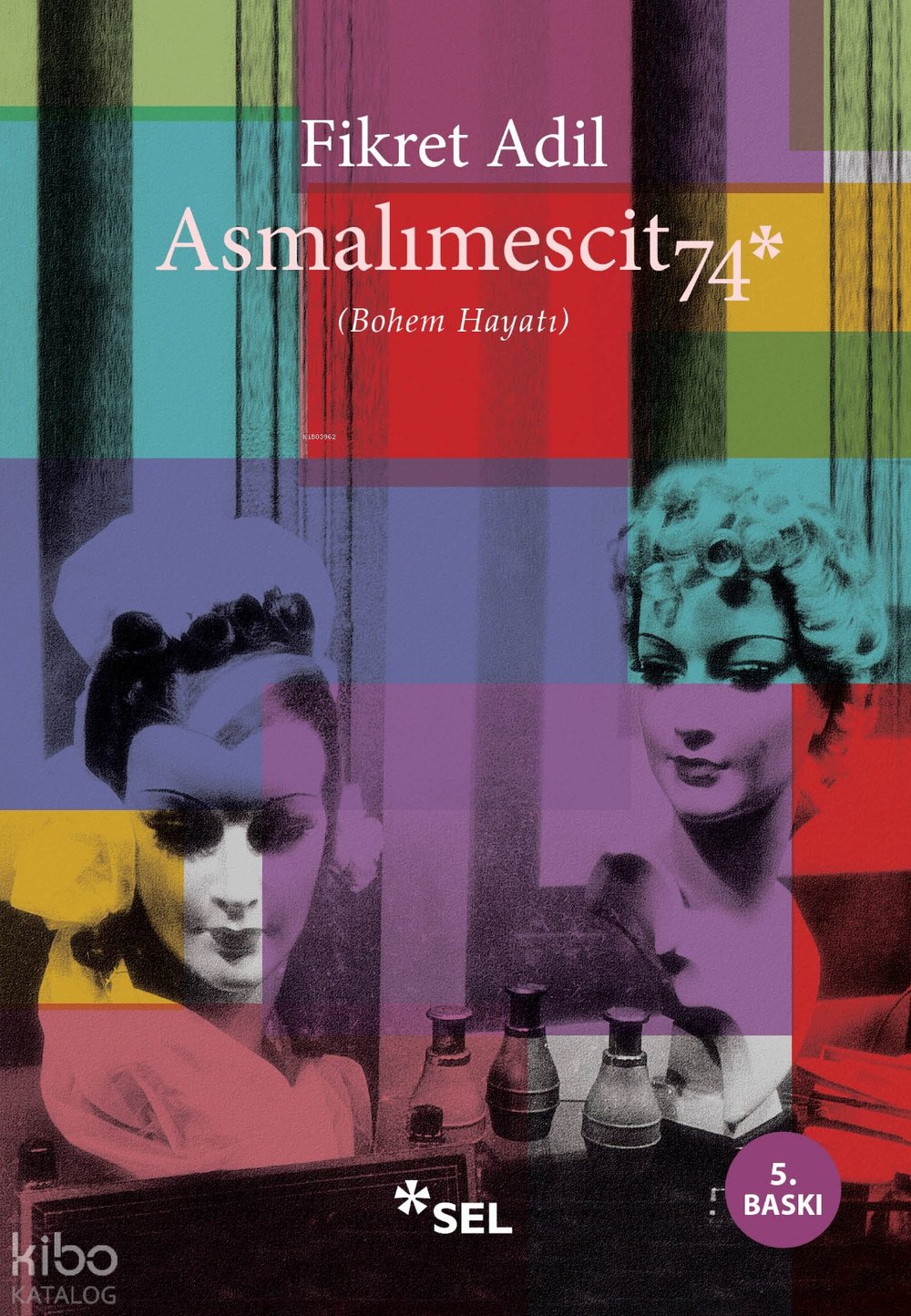 Asmalımescit 74 - Fikret Adil