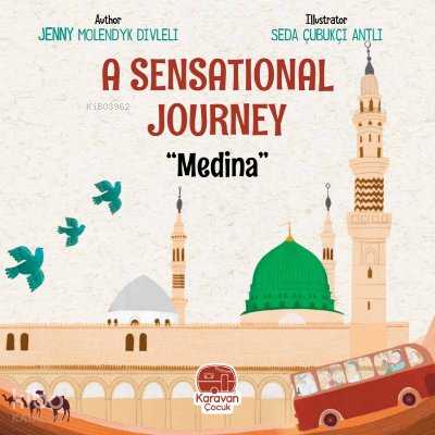 A Sensational Journey "Medina" - Jenny Molendyk Divleli