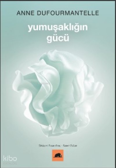 Yumuşaklığın Gücü
