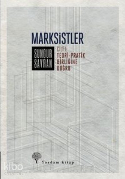 Marksistler - Sungur Savran