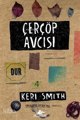 Çerçöp Avcısı - Keri Smith