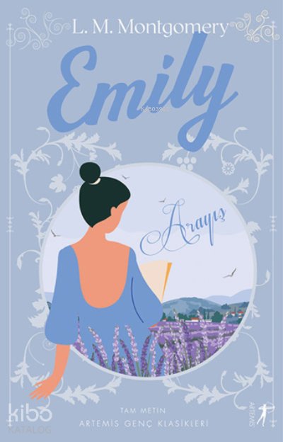 Emily Arayış - Lucy Maud Montgomery