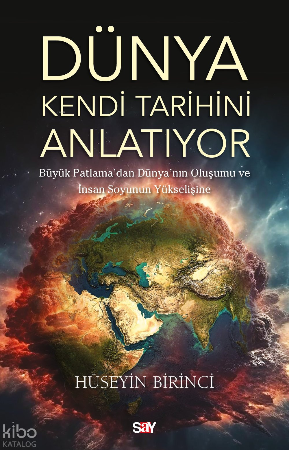Dünya Kendi Tarihini Anlatıyor