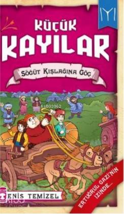 Söğüt Kışlağına Göç - Küçük Kayılar 2 - Enis Temizel