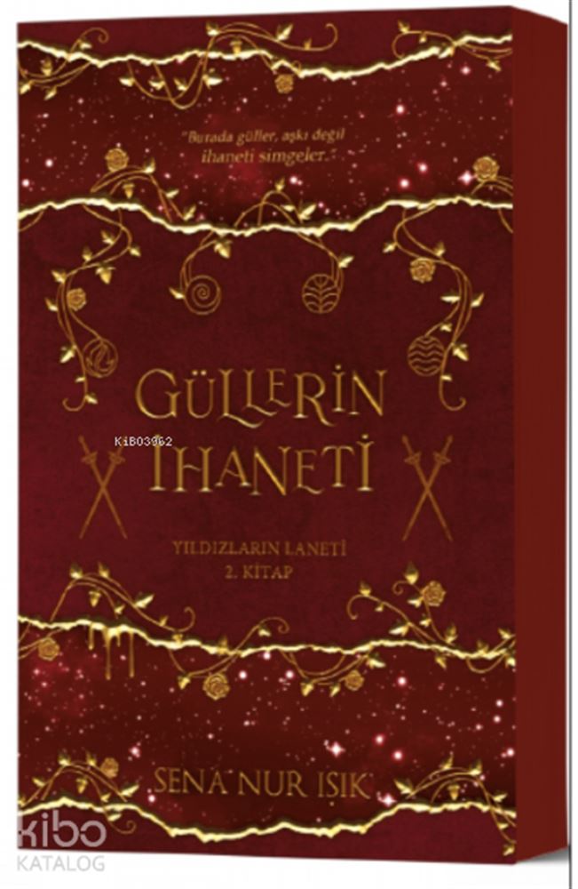 GÜLLERİN İHANETİ - 2 CİLTSİZ