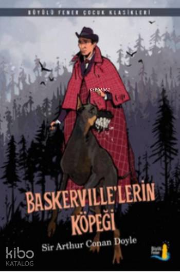 Baskerville'lerin Köpeği - Sir Arthur Conan Doyle