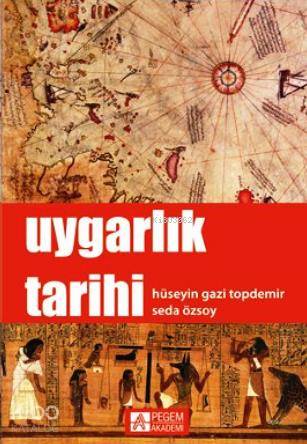 Uygarlık Tarihi - Hüseyin Gazi Topdemir