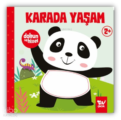 Dokun Ve Hisset Karada Yaşam