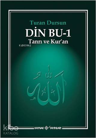 Din Bu - 1 - Turan Dursun